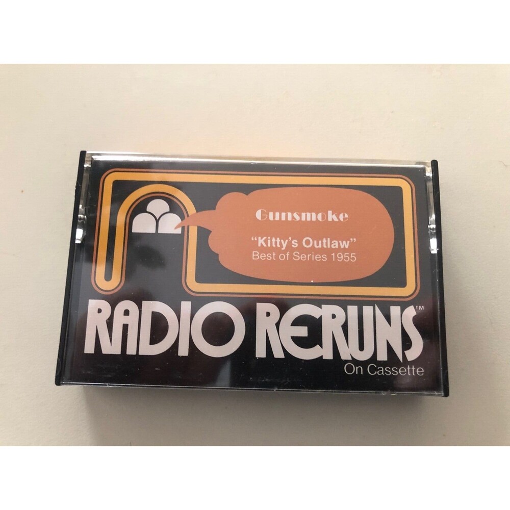 Radio Reruns – Gunsmoke "Kitty's Outlaw" Best of Series 1955 Cassette Tape